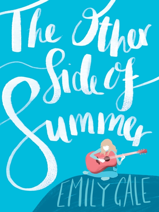 Title details for The Other Side of Summer by Emily Gale - Wait list